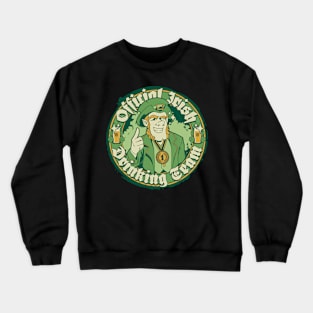 St Patricks Day Official Drinking Team Crewneck Sweatshirt